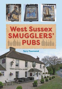 West Sussex Smugglers' Pubs 