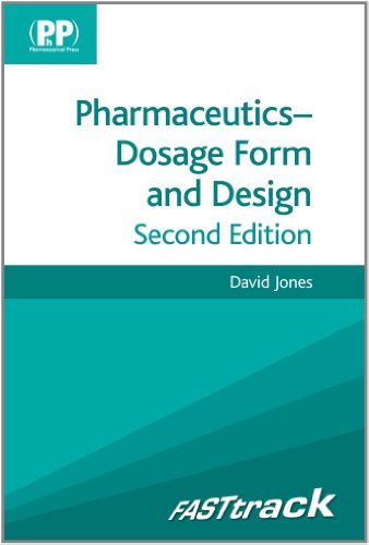FASTtrack: Pharmaceutics - Dosage Form and Design