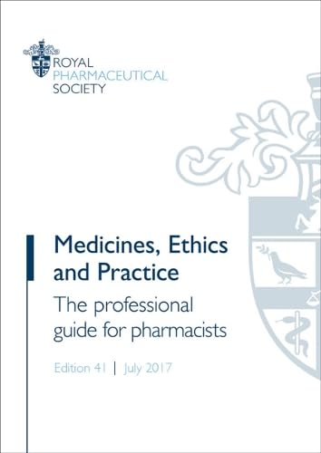 Medicines, Ethics and Practice