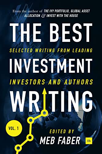 The Best Investment Writing, Volume 1