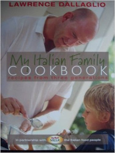 My Italian Family COOKBOOK: recipes from three generations