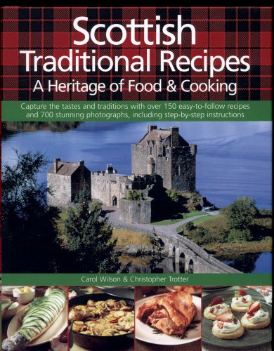 Scottish Traditional Recipes, A Heritage of Food & Cooking