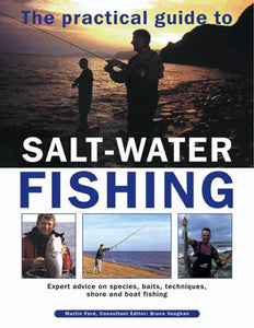 The Practical Guide to Salt-water Fishing 