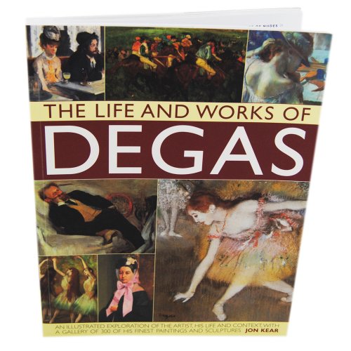 The Lives and Works of Degas