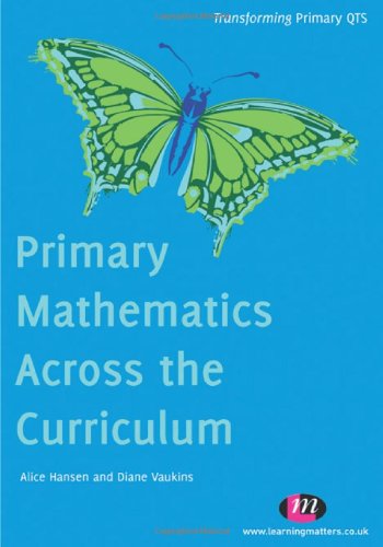Primary Mathematics Across the Curriculum
