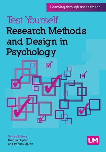 Test Yourself: Research Methods and Design in Psychology