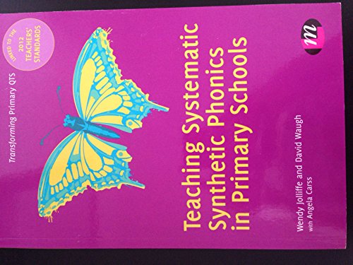 Teaching Systematic Synthetic Phonics in Primary Schools