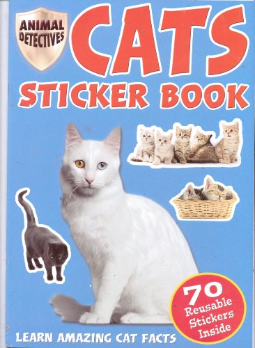 Cats Sticker Book (Animal Detectives) 70 Reusable