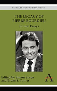 The Legacy of Pierre Bourdieu 