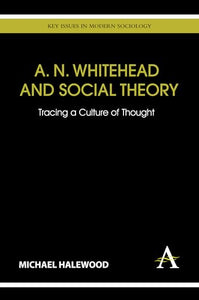 A. N. Whitehead and Social Theory 