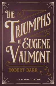 The Triumph of Eugene Valmont 