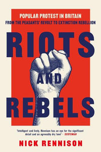 Riots and Rebels 
