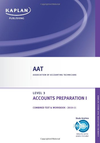 Accounts Preparation I - Combined Text and Workbook