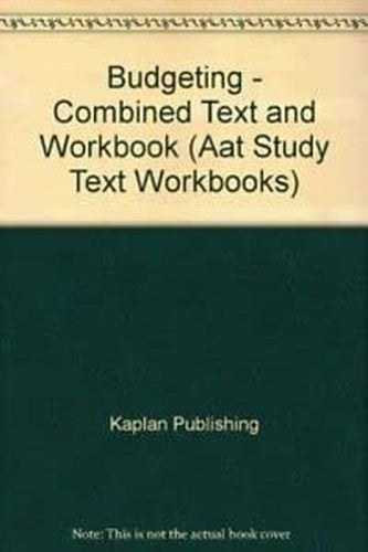 Budgeting - Combined Text and Workbook