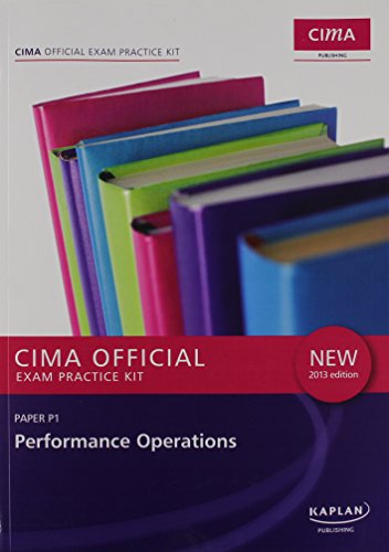 P1 Performance Operations - CIMA Practice Exam Kit