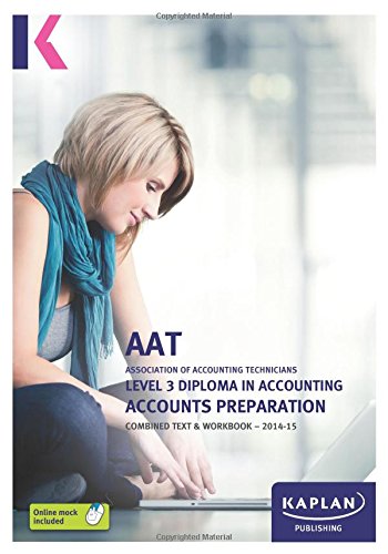 Accounts Preparation - Combined Text and Workbook