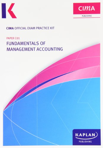 C01 Fundamentals of Management Accounting - CIMA Exam Practice Kit