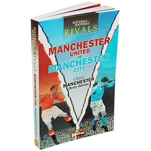 Rivals: Classic Manchester Derby Games