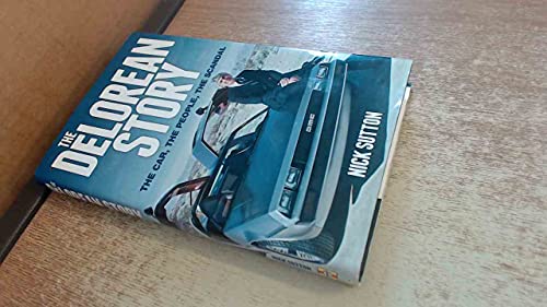 The DeLorean Story