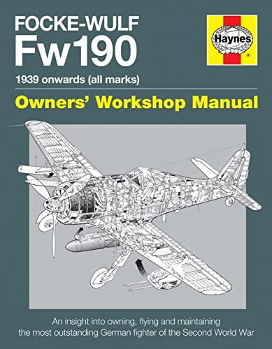 Focke Wulf Fw190 Owners Workshop Manual
