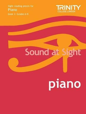 Sound at Sight Piano Book 3 (Grades 6-8)