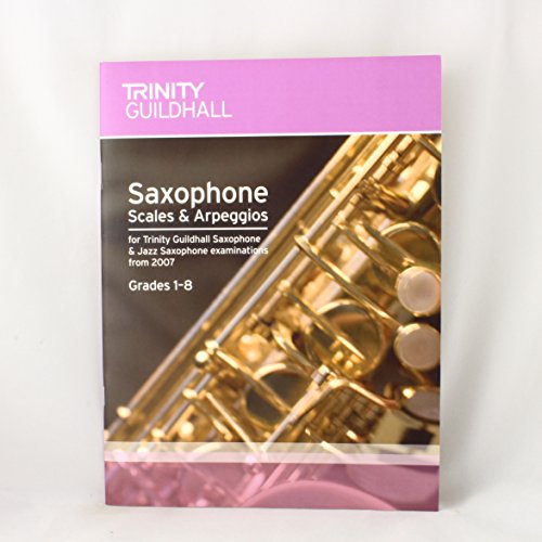 Saxophone Scales & Arpeggios. Grades 1-8