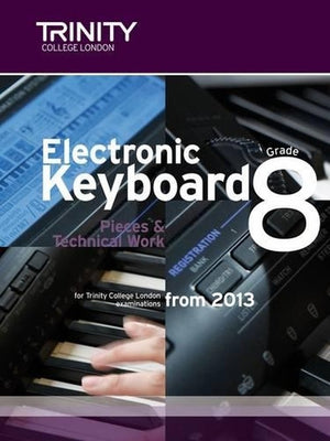 Electronic Keyboard: Pieces & Technical Work Grade 8