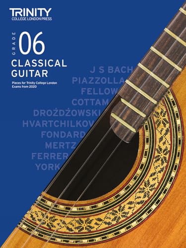 Trinity College London Classical Guitar Exam Pieces From 2020: Grade 6