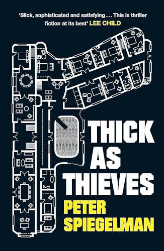 Thick as Thieves