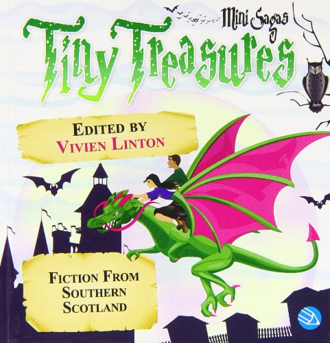 Tiny Treasures Fiction from Southern Scotland