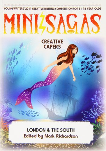 Mini Sagas - Creative Capers London & The South