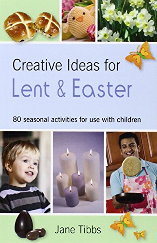 Creative Ideas for Lent & Easter