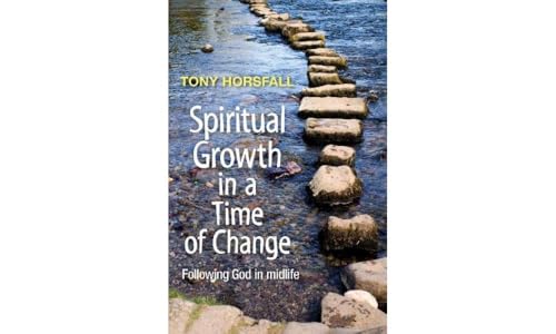 Spiritual Growth in a Time of Change