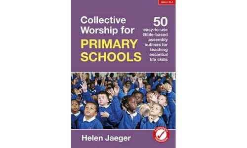 Collective Worship for Primary Schools
