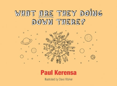 What ARE They Doing Down There?