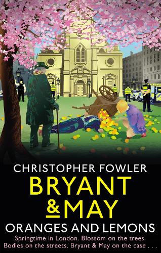 Bryant & May - Oranges and Lemons