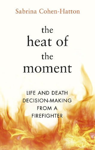 The Heat of the Moment