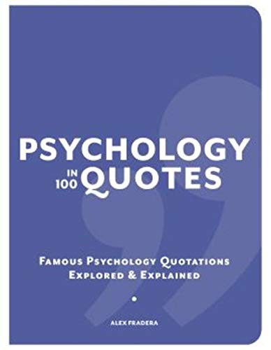 Psychology in 100 Quotes