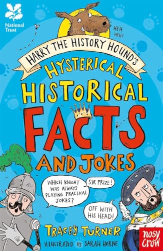 National Trust: Harry the History Hounds Hysterical Historical Facts and Jokes