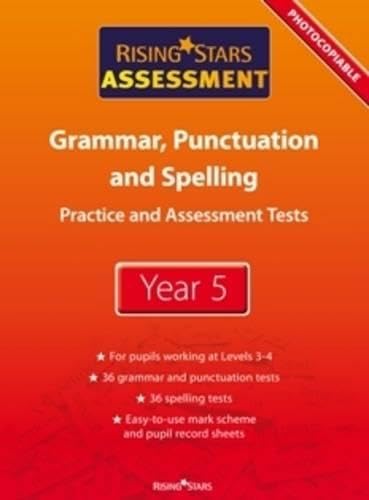 Rising Stars Assessment: Spelling, Grammar and Punctuation Tests Level 4