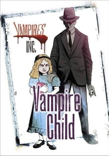 Vampires Inc: Vampire Child