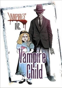 Vampires Inc: Vampire Child 
