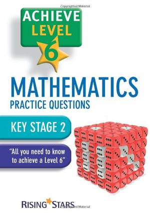 Achieve Level 6 Mathematics Practice Questions Pupil Book