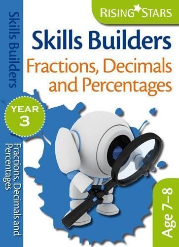 Skills Builders Fractions, Decimals and Percentages