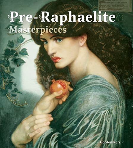 Pre-Raphaelite Masterpieces