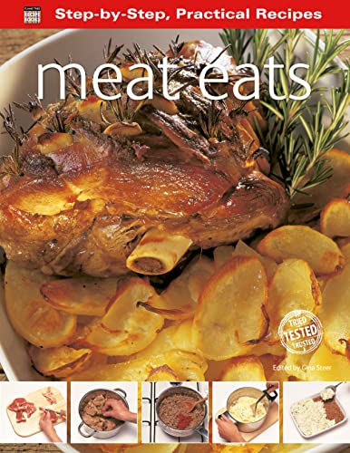 Step-by-Step Practical Recipes: Meat Eats