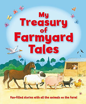 My Treasury of Farmyard Tales