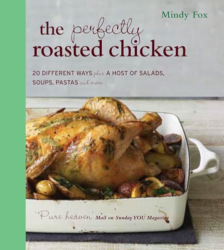 Perfectly Roasted Chicken