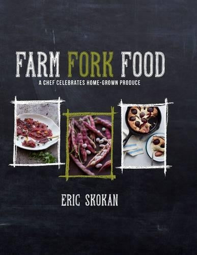 Farm, Fork, Food: A chef celebrates home-grown produce