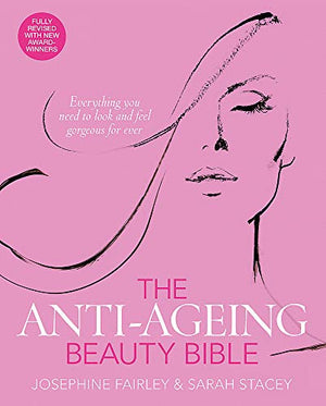 The Anti-Ageing Beauty Bible
